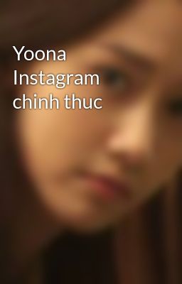 Yoona Instagram chinh thuc