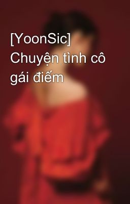 [YoonSic] Chuyện tình cô gái điếm