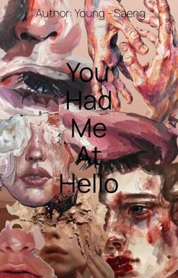 You Had Me At Hello [Taegi]