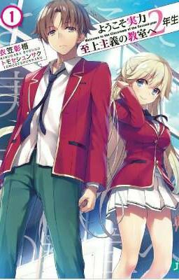 Đọc Truyện youkoso jitsuryoku shijou shugi no Kyoushitsu 2nd Vol 1 - Truyen2U.Net