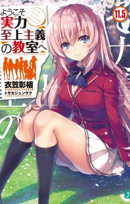 Đọc Truyện Youkoso Jitsuryoku Shijou Shugi no Kyoushitsu e (You-Zitsu) VOL 11.5 - Truyen2U.Net