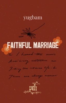 Đọc Truyện [YUGBAM] < faithful marriage > - Truyen2U.Net