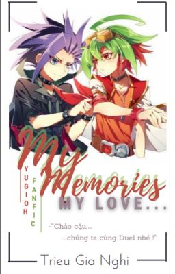 Đọc Truyện Yugioh | My memories, my love - Truyen2U.Net