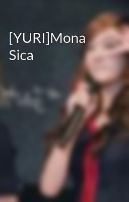 [YURI]Mona Sica