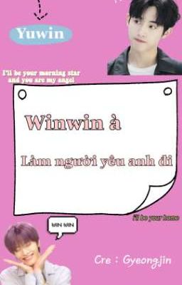 Yuwin : Winwin à , làm người yêu anh đi