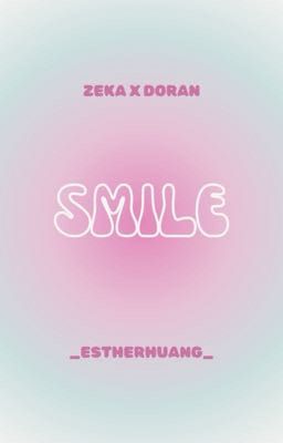 Đọc Truyện ZeRan | Smile - Truyen2U.Net