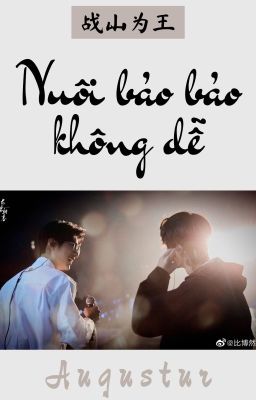 [ZSWW/Trans] Nuôi bảo bảo không dễ