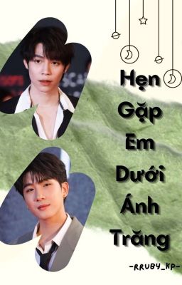 Đọc Truyện [ғɪʀsᴛᴋʜᴀᴏ] ʜẹɴ ɢặᴘ ᴇᴍ ᴅướɪ Áɴʜ ᴛʀăɴɢ - Truyen2U.Net