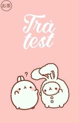 [お茶] Trả Test