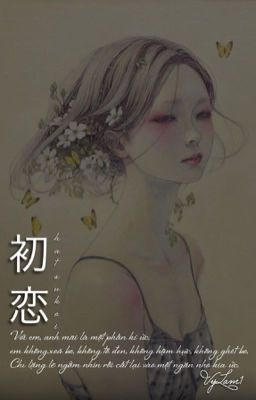 [初恋] Hatsukoi_Mối tình đầu
