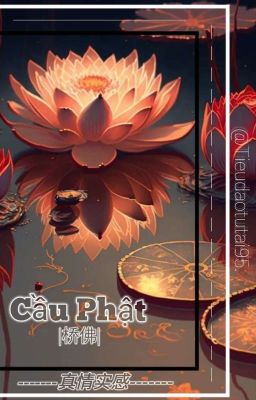 [博君一肖♡.] Cầu Phật 