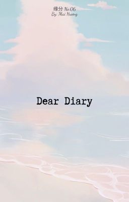 Đọc Truyện [缘分05:00] Dear diary - Truyen2U.Net